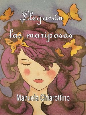 cover image of Llegarán las mariposas